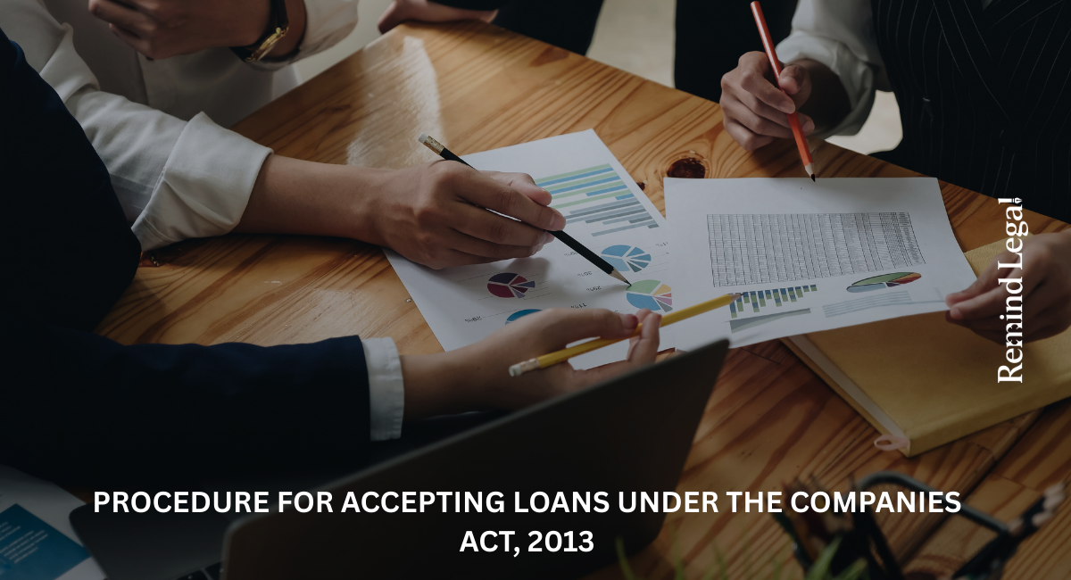Procedure for Accepting Loans under the Companies Act